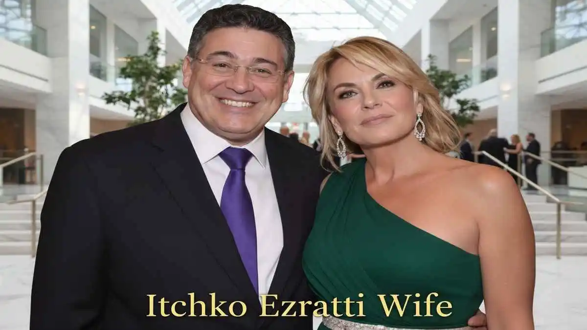 Who Is Itchko Ezratti Wife