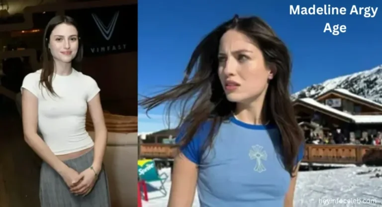 Madeline Argy Age, Life, and Rise to Fame